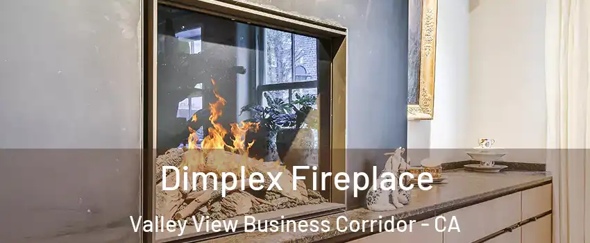 Dimplex Fireplace Valley View Business Corridor - CA