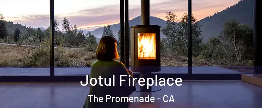 Jotul Fireplace The Promenade - CA