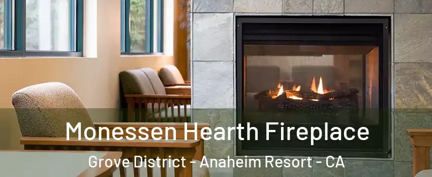 Monessen Hearth Fireplace Grove District - Anaheim Resort - CA