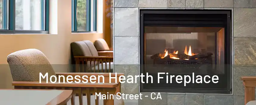 Monessen Hearth Fireplace Main Street - CA