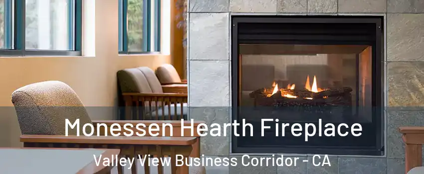 Monessen Hearth Fireplace Valley View Business Corridor - CA